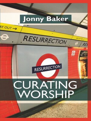cover image of Curating Worship